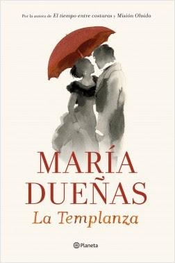 LA TEMPLANZA. María Dueñas.