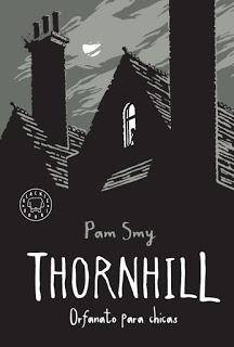 Reseña/Ressenya de THORNHILL, de Pam Smy