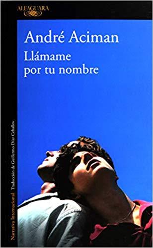 Resultado de imagen de llamame por tu nombre libro