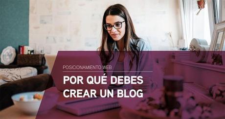 Por qué crear un blog