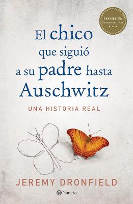 Reseña: El chico que siguió a su padre hasta Auschwitz de Jeremy Dronfield Reseña: El chico que siguió a su padre hasta Auschwitz de Jeremy Dronfield