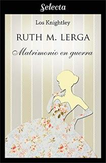 Matrimonio en guerra de Ruth M. Lerga