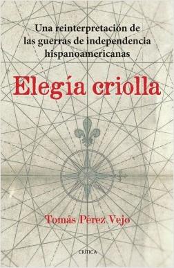 «Elegía criolla »  de Tomas Perez Viejo