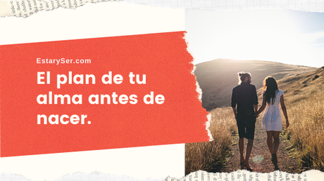El plan de tu alma antes de nacer El plan de tu alma antes de nacer