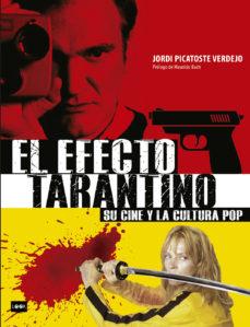 El efecto Tarantino, su cine y la cultura pop-El sueño de un director autodidacta