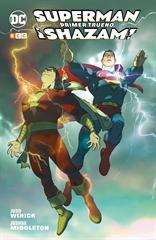 Superman/Shazam: Primer trueno-El Hombre de Acero ejerciendo de padre adoptivo