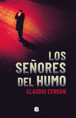 LOS SEÑORES DEL HUMO - CLAUDIO CERDÁN LOS SEÑORES DEL HUMO - CLAUDIO CERDÁN