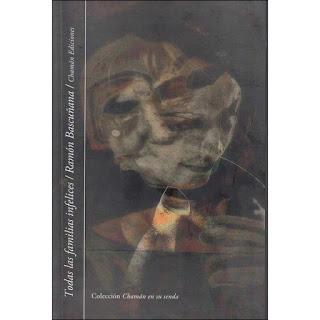 TODAS LAS FAMILIAS INFELICES - RAMÓN BASCUÑANA