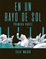 En un rayo de sol, de Tillie Walden