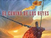 camino reyes” Brandon Sanderson: espectacular inicio saga archivo Tormentas”