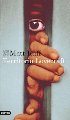 OPINIÓN DE TERRITORIO LOVECRAFT DE MATT RUFF