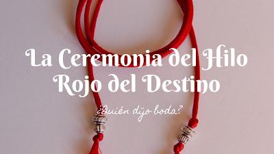 La Ceremonia del Hilo Rojo del Destino 