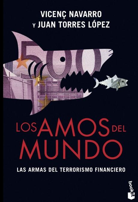 Tercera reimpresión de Los amos del mundo. Las armas del terrorismo financiero