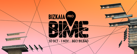 BIME PRO completa la programación para su séptima edición