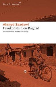 “Frankenstein en Bagdad”, de Ahmed Saadawi