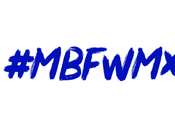 ¿Qué sucedió última edición MBFWMX?