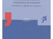 Termodinámica estadística fenómenos transporte. introducción aplicaciones química