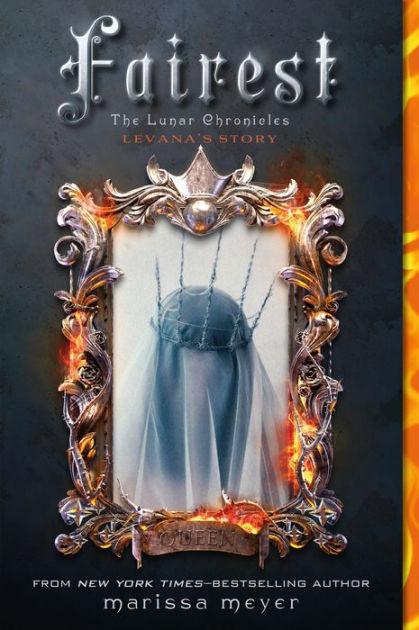 The Lunar Chronicles | Fairest