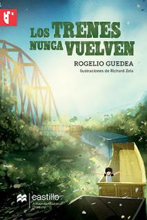 Reseña: Los trenes nunca vuelven, de Rogelio Guedea