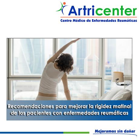 Artricenter: Recomendaciones para mejorar la rigidez matinal de los pacientes con enfermedades reumáticas
