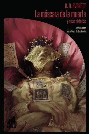 H. D. Everett: La máscara de la muerte H. D. Everett: La máscara de la muerte