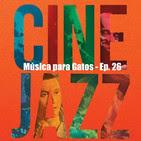 Música para Gatos – Ep. 26 - Cine y Jazz, una maravillosa...