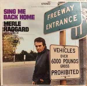 Sing Me Back Home. Merle Haggard, 1967