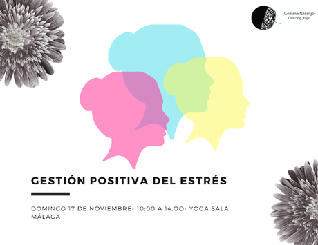 Próximo taller: Gestión positiva del estrés Próximo taller: Gestión positiva del estrés