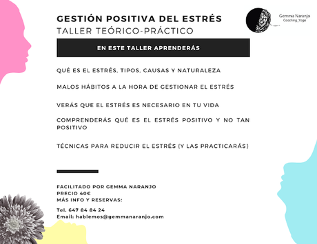 Próximo taller: Gestión positiva del estrés Próximo taller: Gestión positiva del estrés