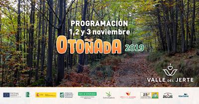 Este finde en el Valle del Jerte (1, 2 y 3 de noviembre 2019)