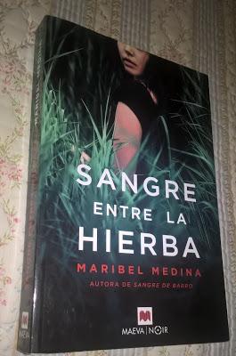 “Sangre entre la hierba” (Maribel Medina)