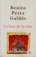 LA LOCA DE LA CASA - DE ROSA MONTERO