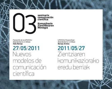 Seminario de comunicación científica 2011 (#sccbilbao2011)