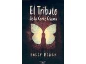 último leí....El Tributo Corte Oscura