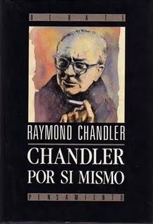 Chandler por sí mismo, de Raymond Chandler