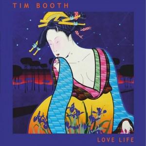 Tim Booth – Love Life