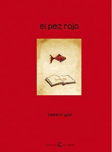 'El pez rojo' de Taeeun Yoo 'El pez rojo' de Taeeun Yoo