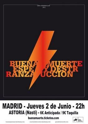 Muerte y Destrucción + Buena Esperanza En Madrid (2 Junio)