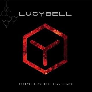 LUCYBELL / COMIENDO FUEGO