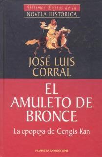 Jose Luis Corral - El amuleto de bronce