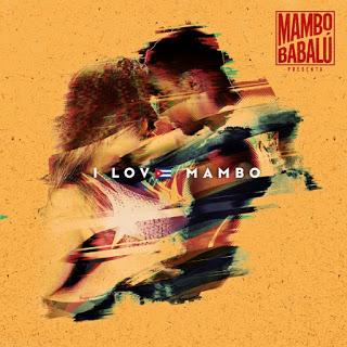 Mambo Babalú - I Love Mambo - Mambo Jambo (2019) (Edición Promocional)