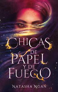 Reseña | Chicas de papel y de fuego ~ Natasha Ngan