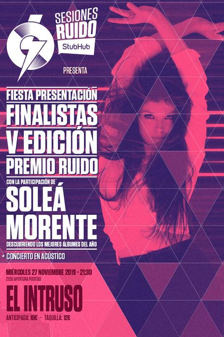 Soleá Morente presentará a los finalistas de Premio Ruido con un concierto muy especial Soleá Morente presentará a los finalistas de Premio Ruido con un concierto muy especial