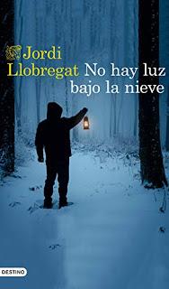 No hay luz bajo la nieve, de Jordi Llobregat