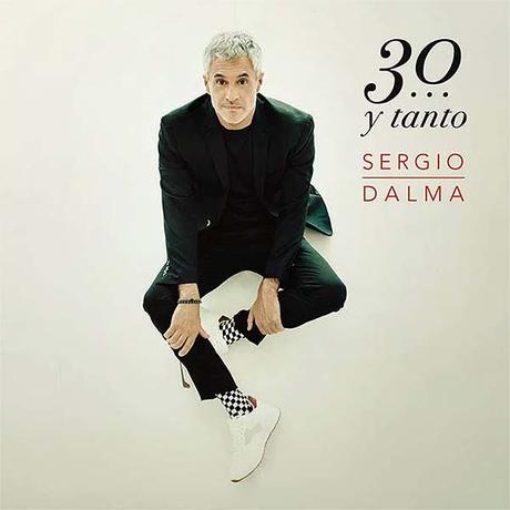 Sergio Dalma anuncia las primeras fechas de la gira ’30… y tanto’ 30... y tanto