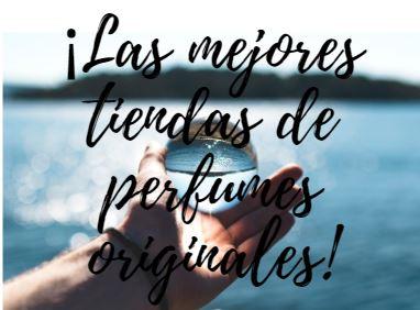 Perfumes Originales Las mejores perfumerías online