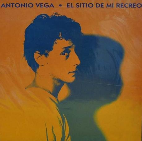 Antonio Vega. “El sitio de mi recreo” Antonio Vega. “El sitio de mi recreo”