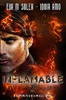 Reseña: Inflamable (Saga Inflamable 1) de Eva Mª Soler e Idoia Amo