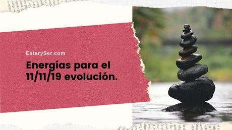 Energías para el 11/11/19 evolución.