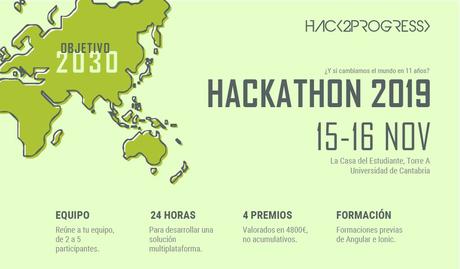 V edición hackathon Hack2Progress  ‘¿Y si cambiamos el mundo en once años?’